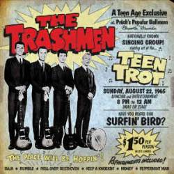 The Trashmen : Teen Trot